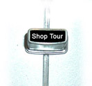 Shop Tour